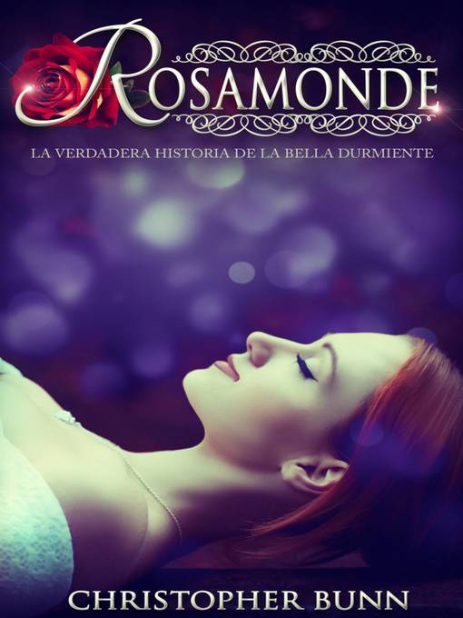 Title details for La verdadera historia de la Bella Durmiente by Christopher Bunn - Available